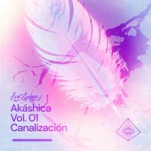 Akáshica 1  - Canalización